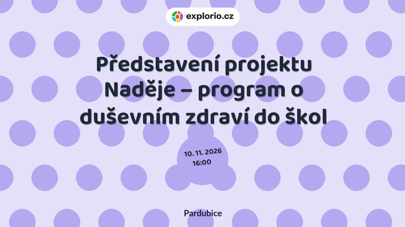 Představení projektu Naděje – program o duševním zdraví do škol – prohlídky a Muzea, Pardubice