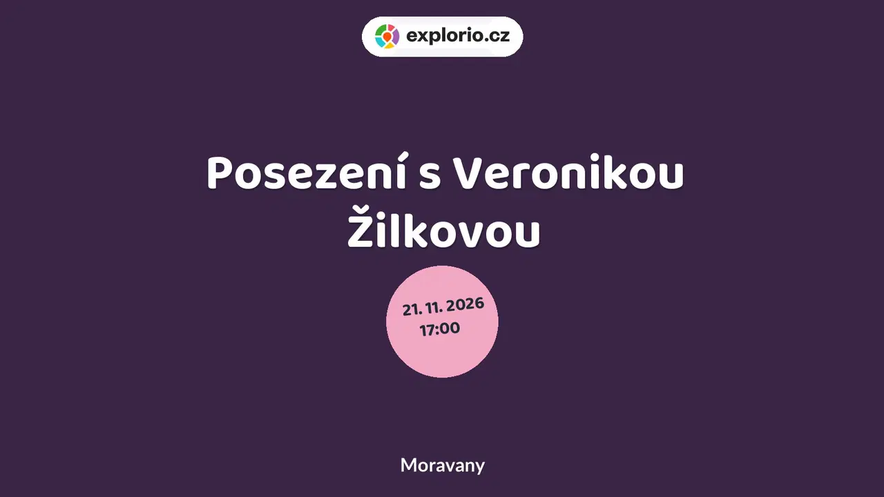 Posezení s Veronikou Žilkovou – divadlo, Hudba a Kino, Moravany