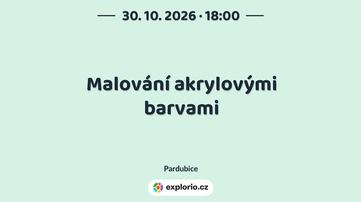 Malování akrylovými barvami – tvořivé dílny a Workshopy, Pardubice