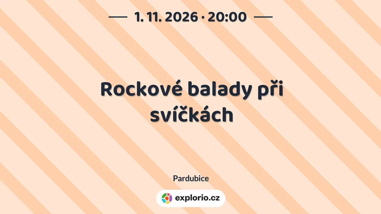 Rockové balady při svíčkách – divadlo, Hudba a Kino, Pardubice