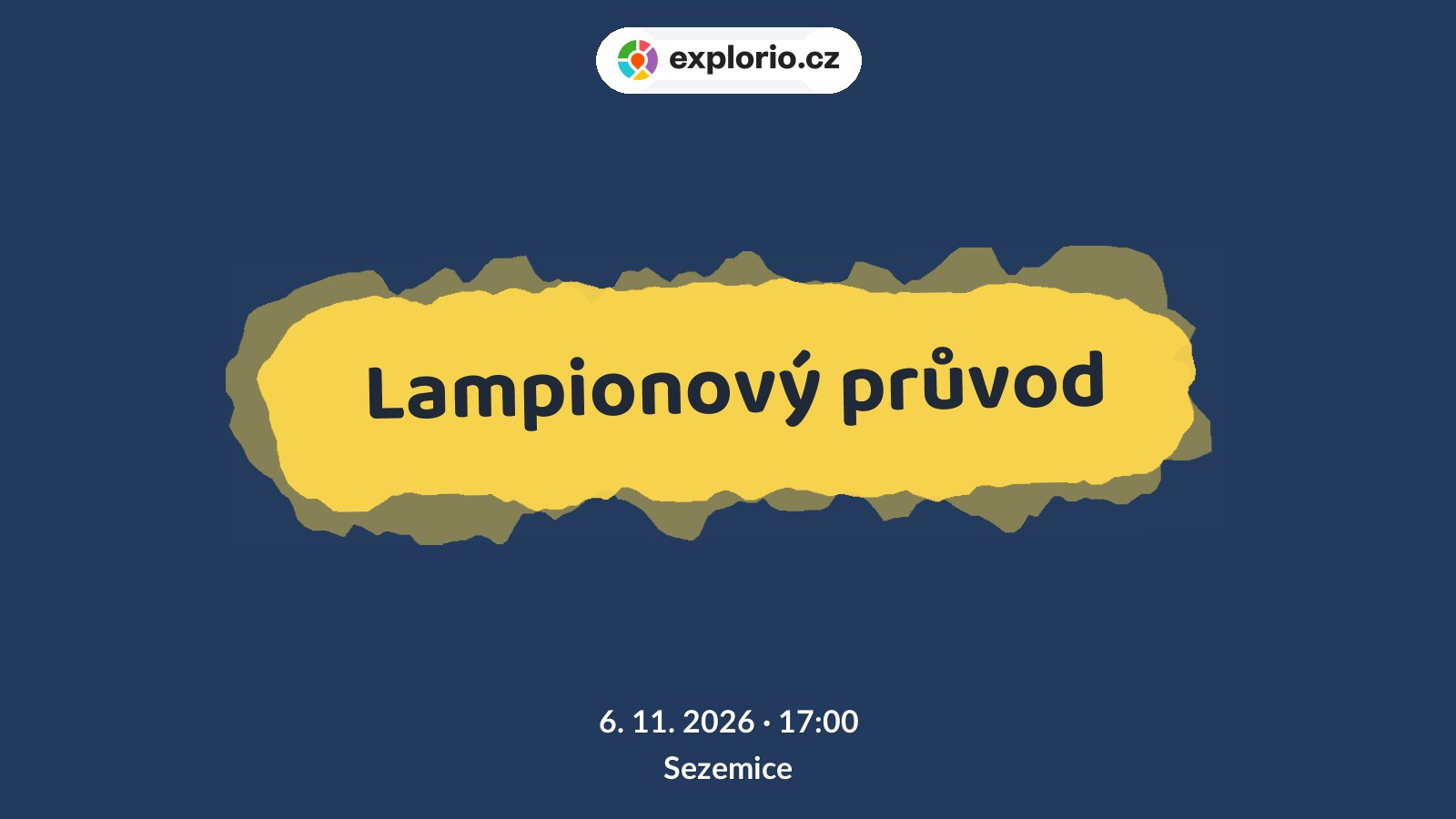 Lampionový průvod – festivaly a Slavnosti, Sezemice