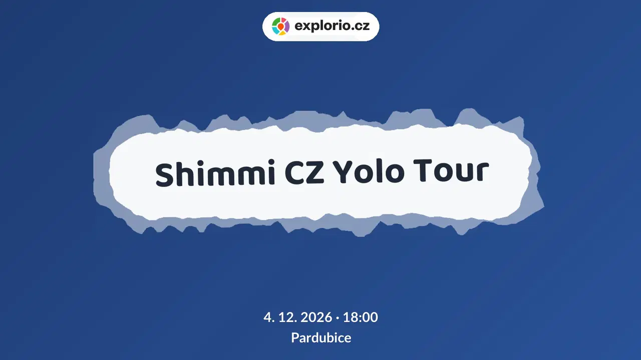 Shimmi CZ Yolo Tour – divadlo, Hudba a Kino, Pardubice
