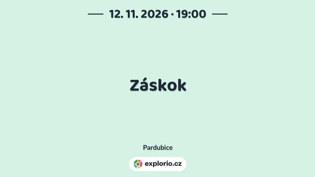 Záskok – divadlo, Hudba a Kino, Pardubice