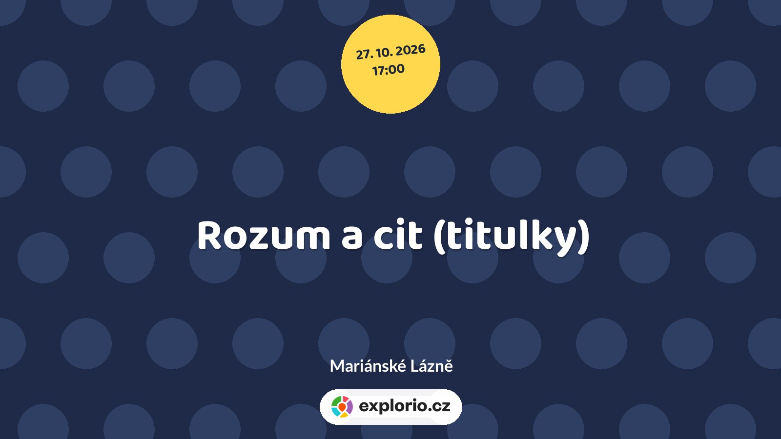 Rozum a cit (titulky) – divadlo, Hudba a Kino, Mariánské Lázně