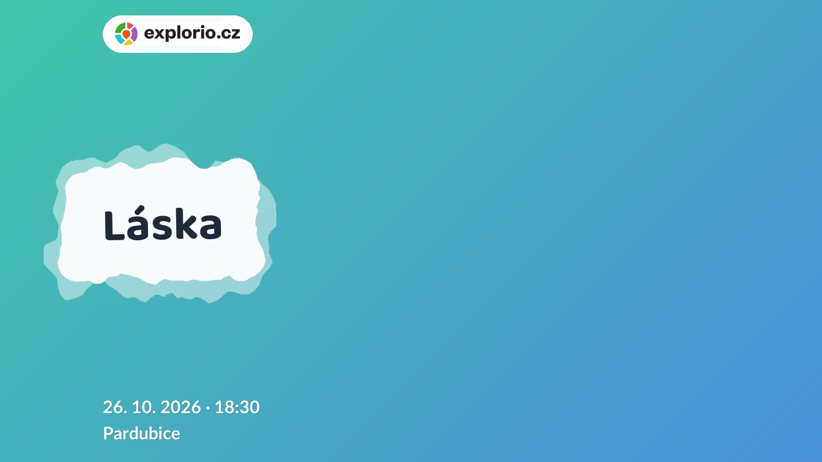 Láska – divadlo, Hudba a Kino, Pardubice