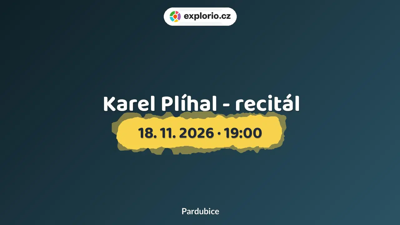 Karel Plíhal - recitál – divadlo, Hudba a Kino, Pardubice