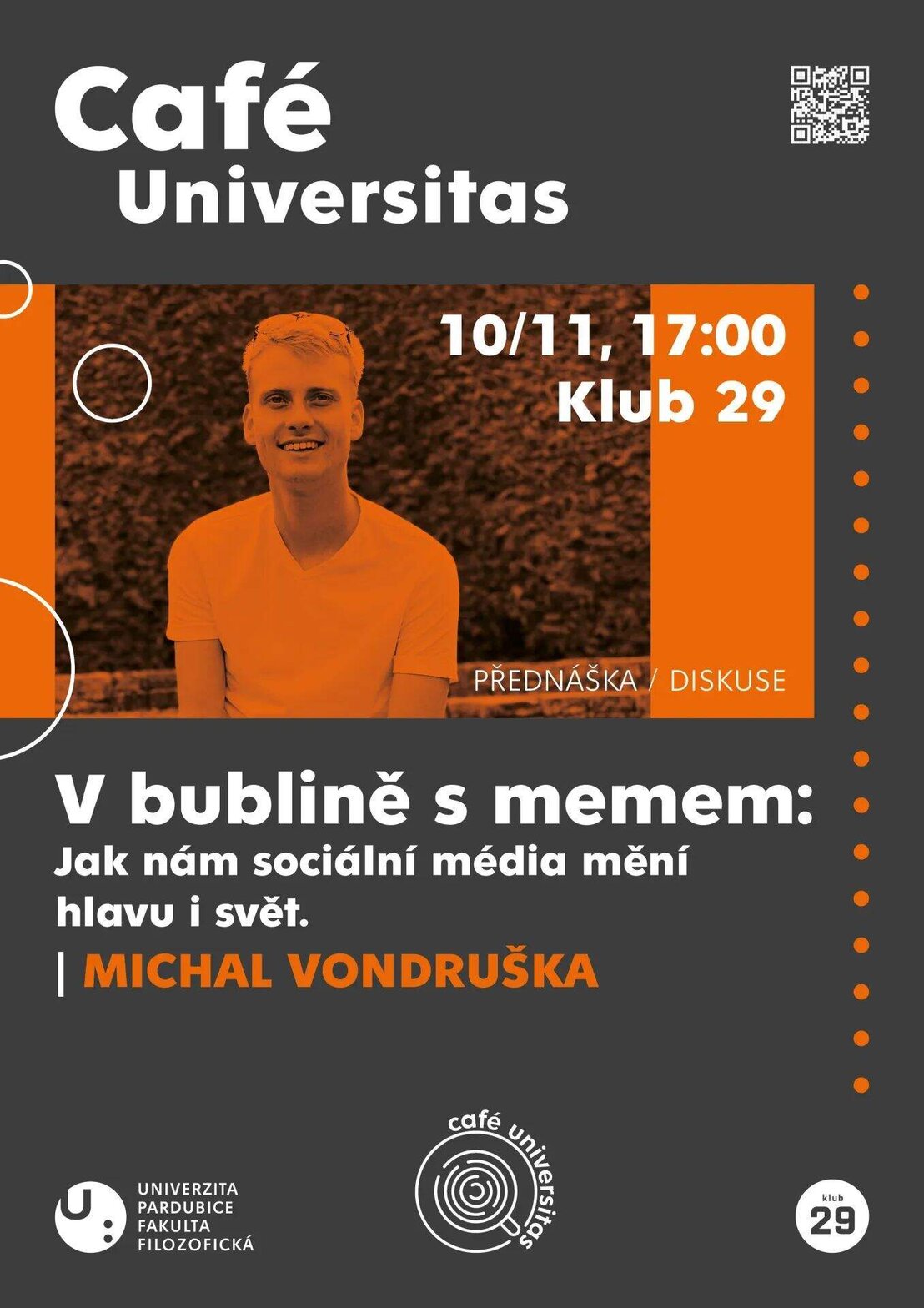Café Universitas: V bublině s memem: jak nám sociální média mění hlavu i svět – divadlo, Hudba a Kino, Pardubice – fotka 2