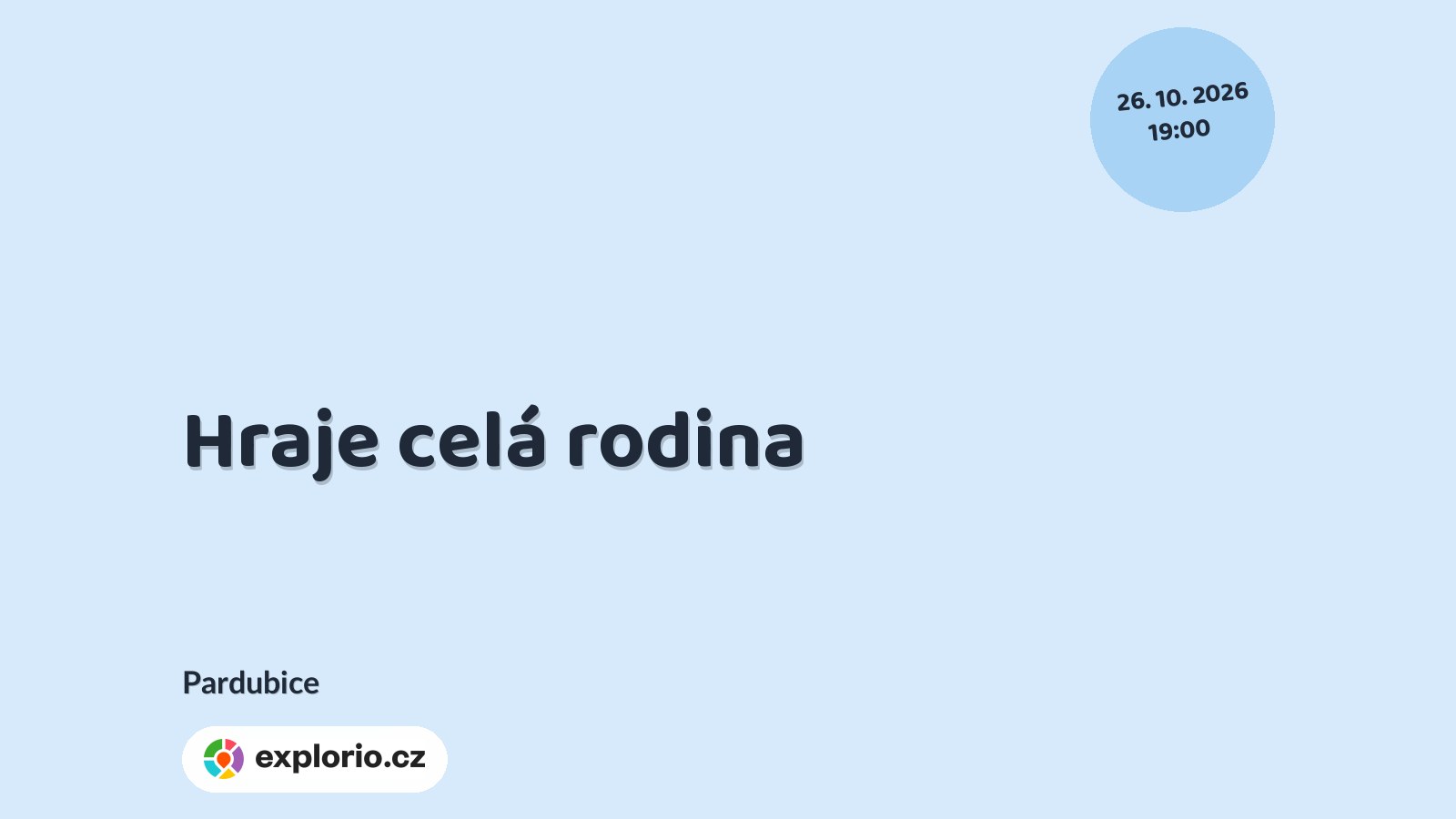 Hraje celá rodina – divadlo, Hudba a Kino, Pardubice