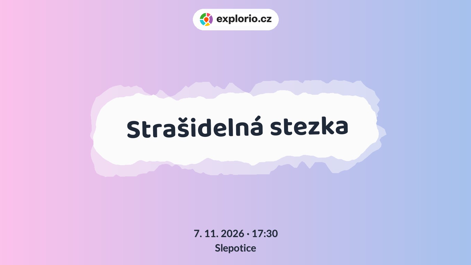 Strašidelná stezka – festivaly a Slavnosti, Slepotice