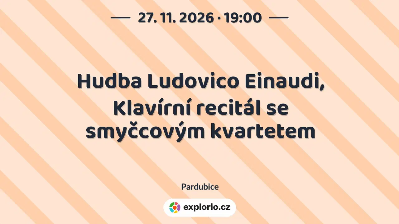 Hudba Ludovico Einaudi, Klavírní recitál se smyčcovým kvartetem – divadlo, Hudba a Kino, Pardubice