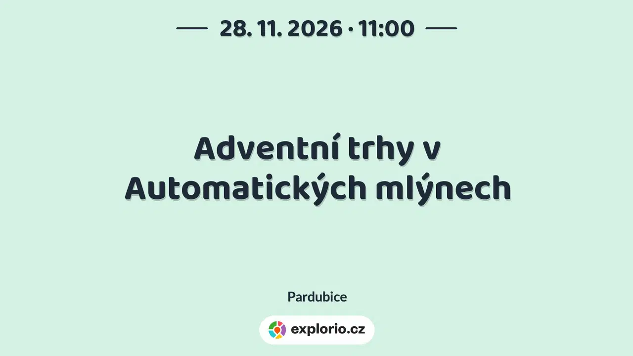Adventní trhy v Automatických mlýnech – festivaly a Slavnosti, Pardubice