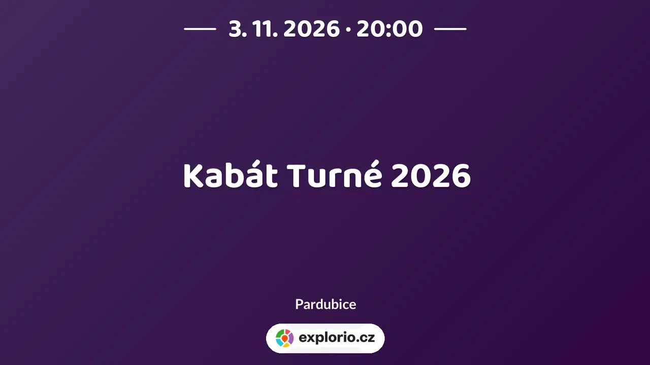 Kabát Turné 2026 – divadlo, Hudba a Kino, Pardubice