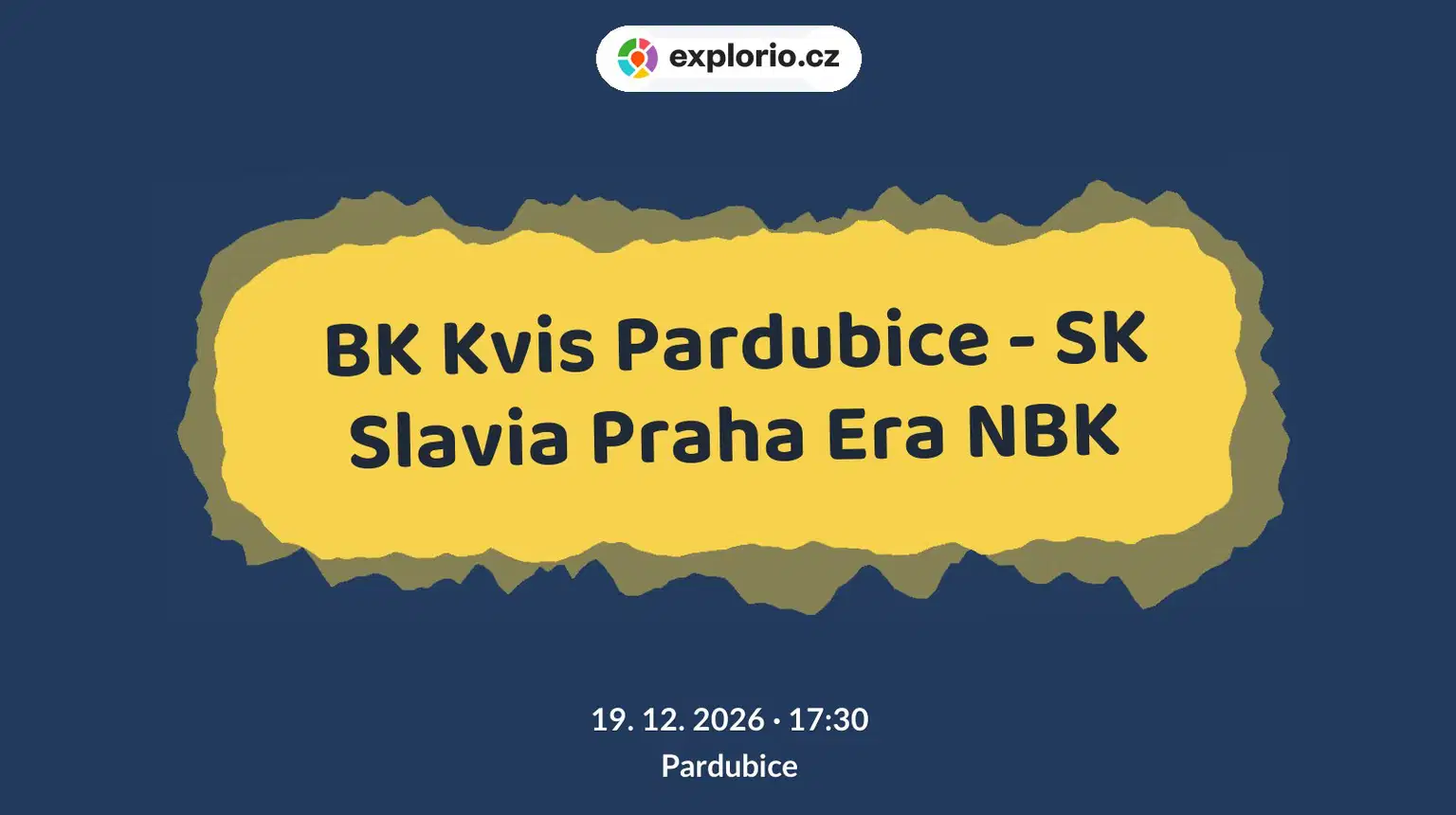BK Kvis Pardubice - SK Slavia Praha Era NBK – sport a Pohyb, Pardubice