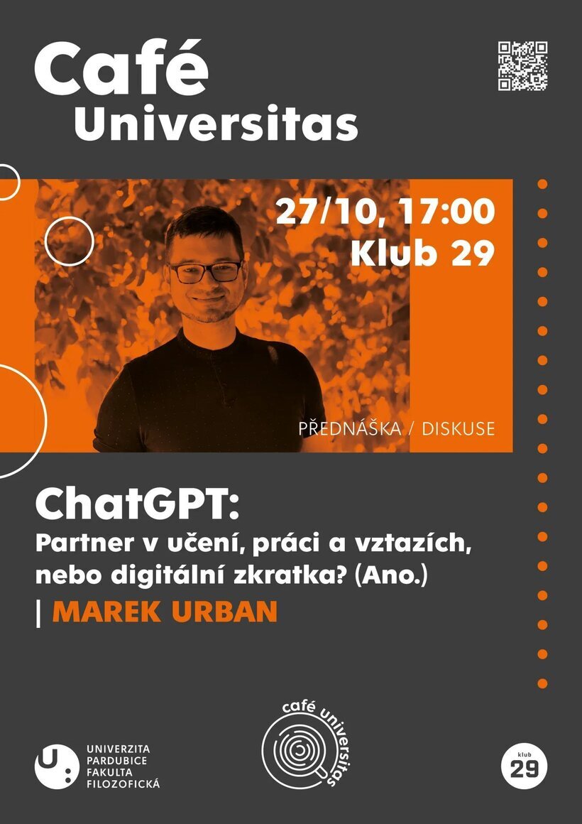 Café Universitas: ChatGPT: Partner v učení, práci a vztazích, nebo digitální zkratka? (Ano.) – prohlídky a Muzea, Pardubice – fotka 2