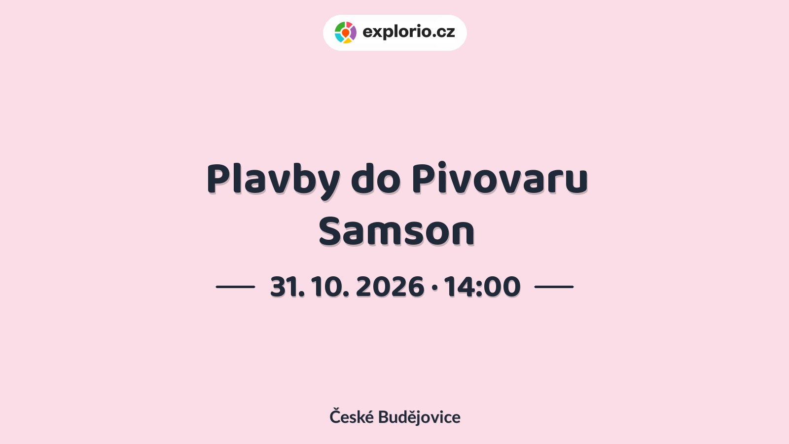 Plavby do Pivovaru Samson – prohlídky a Muzea, České Budějovice