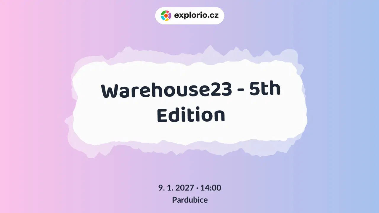 Warehouse23 - 5th Edition – divadlo, Hudba a Kino, Pardubice