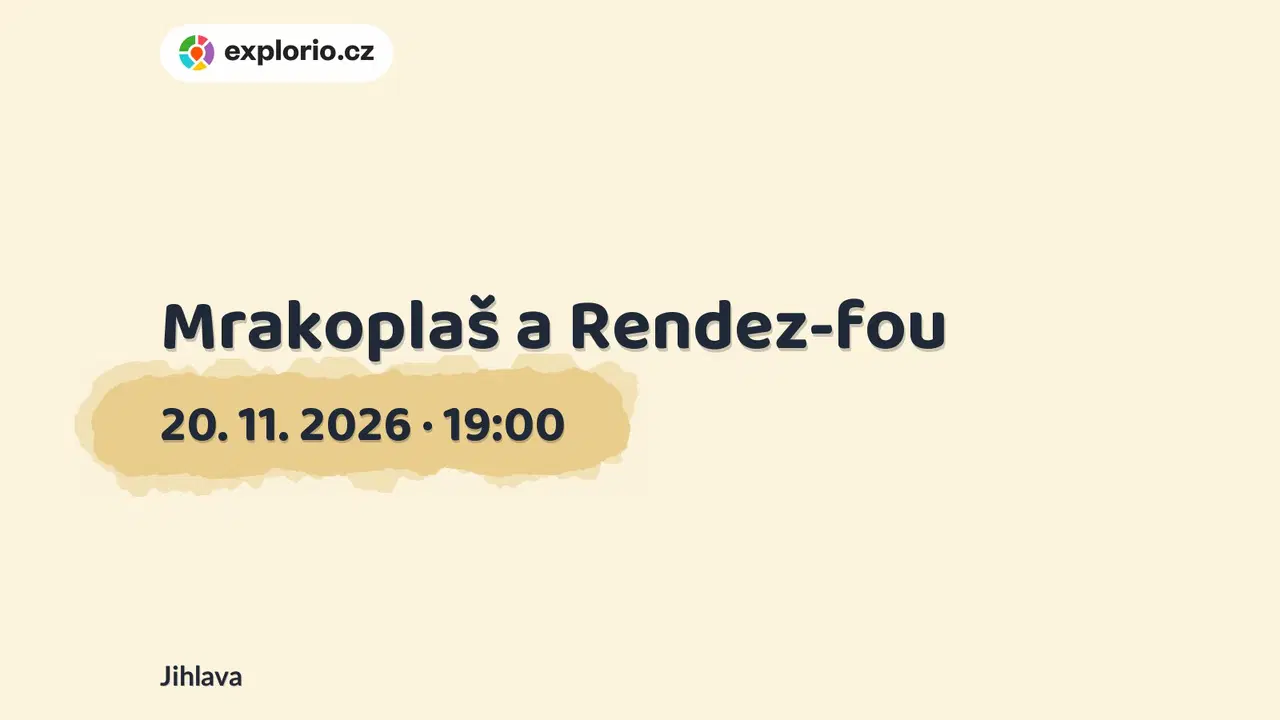 Mrakoplaš a Rendez-fou – divadlo, Hudba a Kino, Jihlava