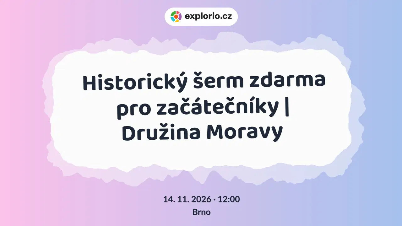 Historický šerm zdarma pro začátečníky | Družina Moravy – sport a Pohyb, Brno