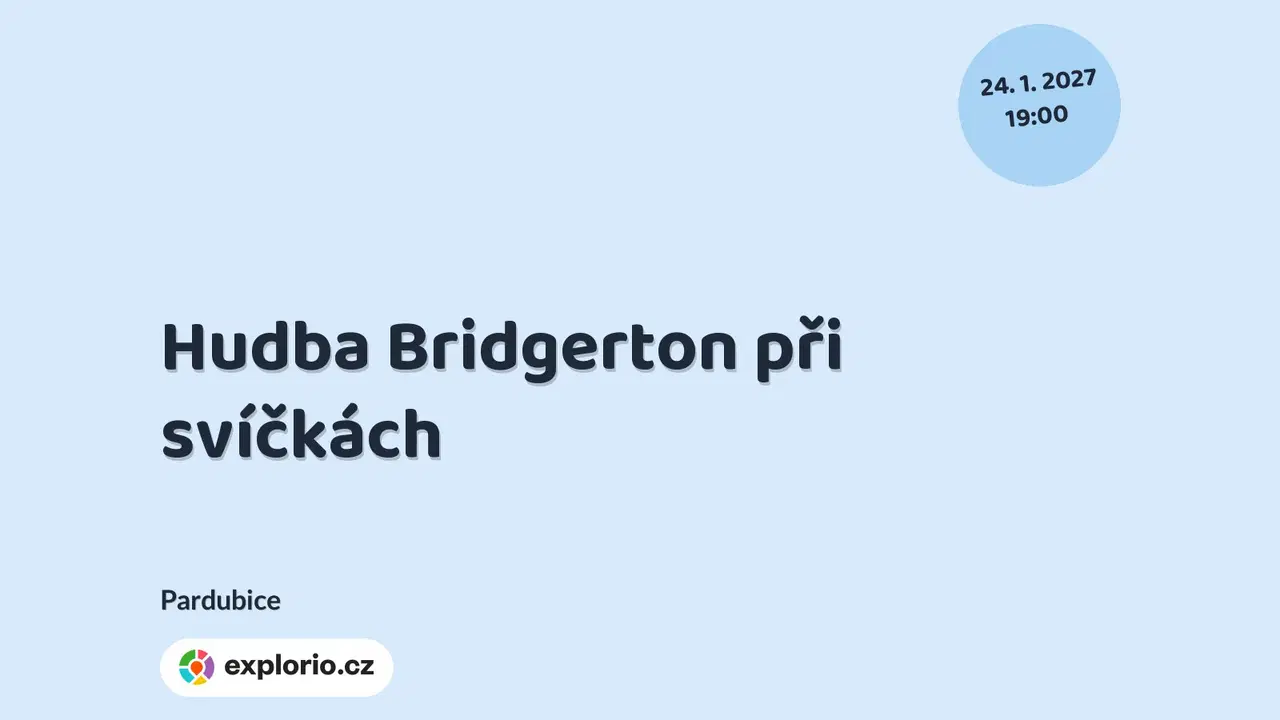 Hudba Bridgerton při svíčkách – divadlo, Hudba a Kino, Pardubice