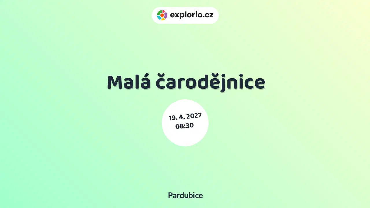 Malá čarodějnice – divadlo, Hudba a Kino, Pardubice