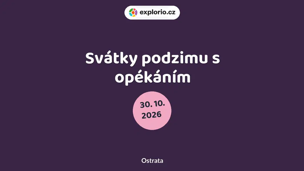 Svátky podzimu s opékáním – festivaly a Slavnosti, Ostrata