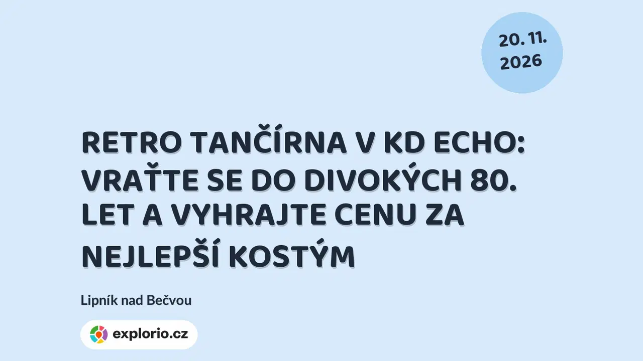 RETRO TANČÍRNA V KD ECHO: VRAŤTE SE DO DIVOKÝCH 80. LET A VYHRAJTE CENU ZA NEJLEPŠÍ KOSTÝM – divadlo, Hudba a Kino, Lipník nad Bečvou