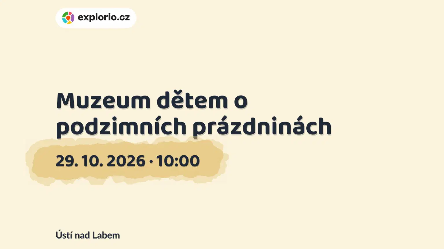 Muzeum dětem o podzimních prázdninách – tvořivé dílny a Workshopy, Ústí nad Labem