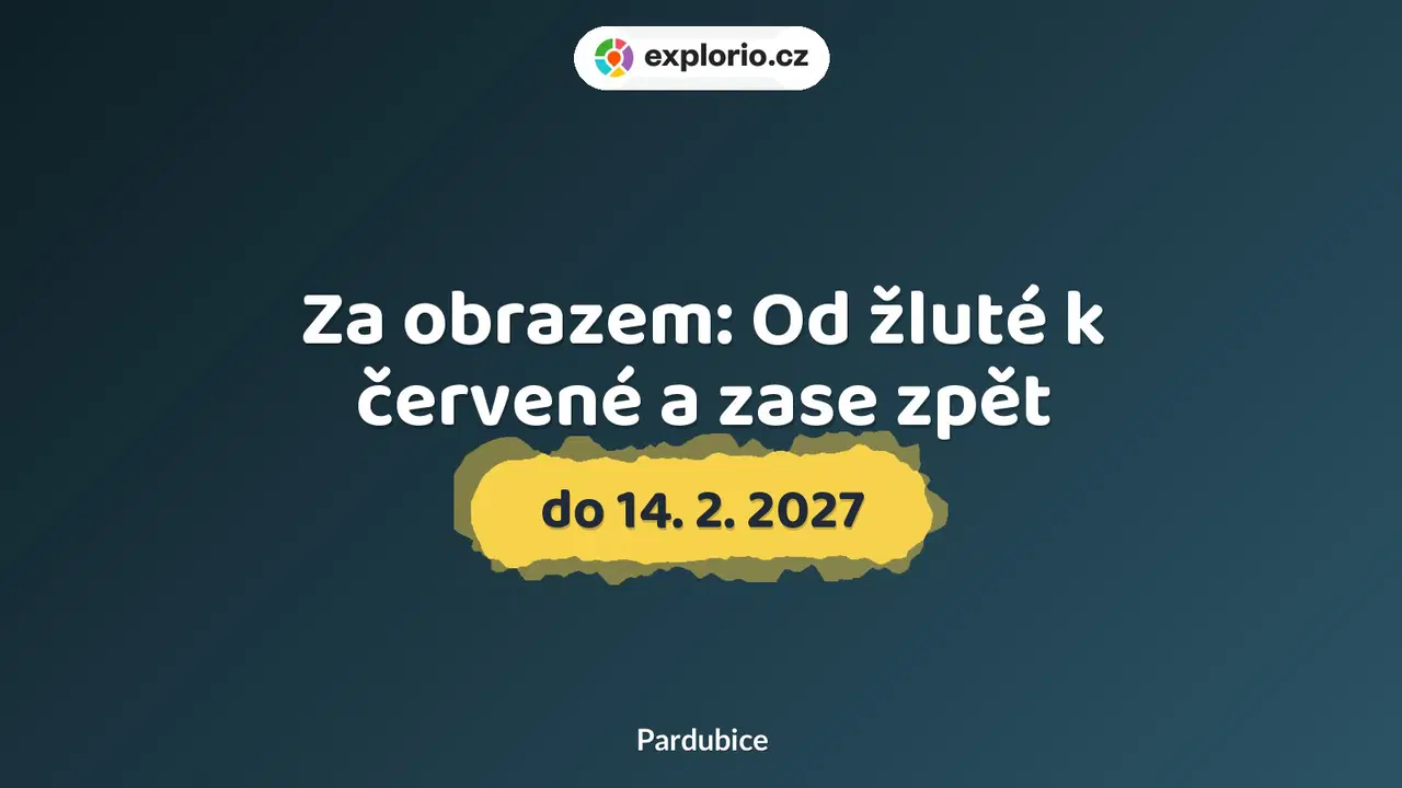 Za obrazem: Od žluté k červené a zase zpět – prohlídky a Muzea, Pardubice