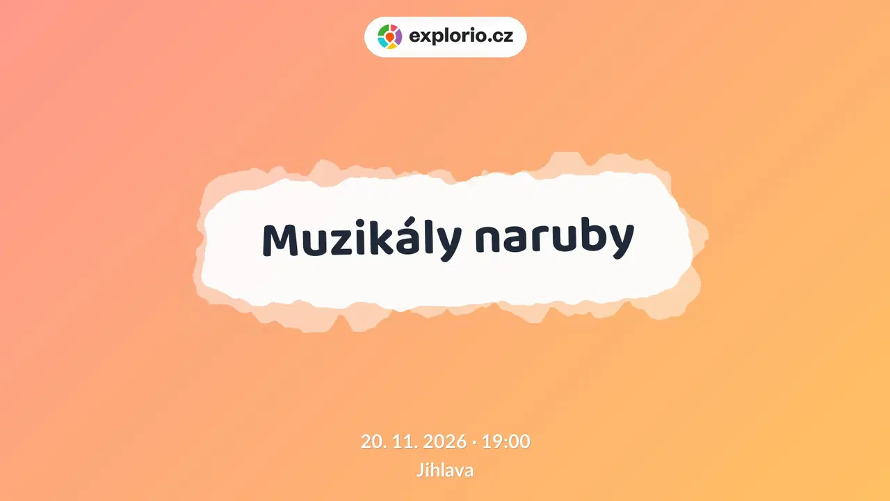 Muzikály naruby – divadlo, Hudba a Kino, Jihlava