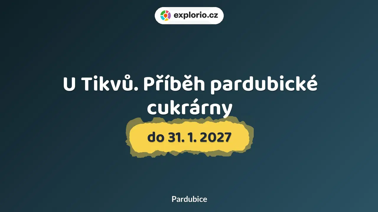 U Tikvů. Příběh pardubické cukrárny – prohlídky a Muzea, Pardubice