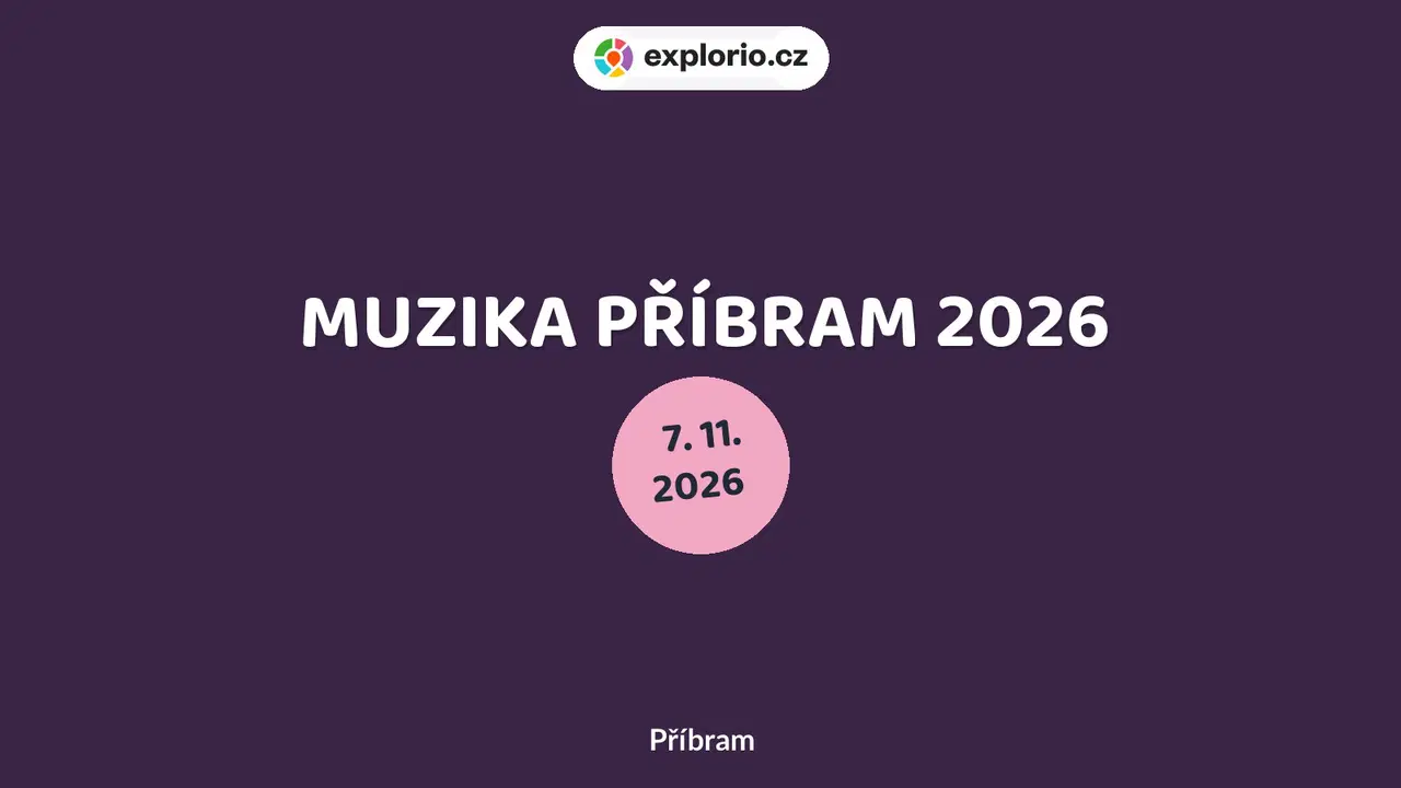 MUZIKA PŘÍBRAM 2026 – divadlo, Hudba a Kino, Příbram