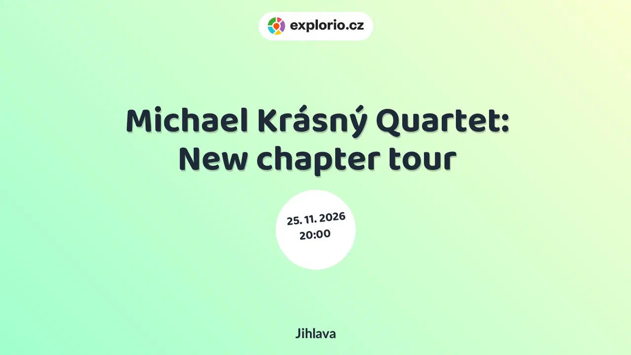 Michael Krásný Quartet: New chapter tour – divadlo, Hudba a Kino, Jihlava