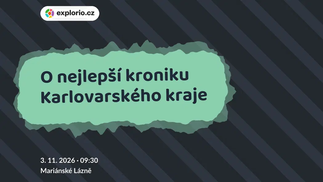 O nejlepší kroniku Karlovarského kraje – prohlídky a Muzea, Mariánské Lázně