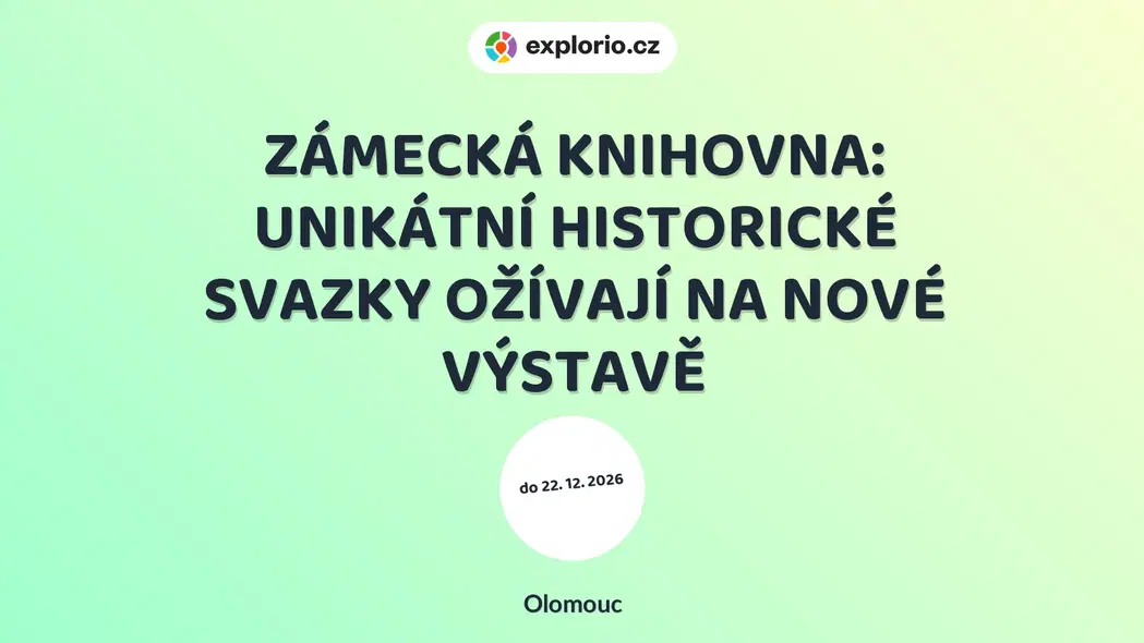 ZÁMECKÁ KNIHOVNA: UNIKÁTNÍ HISTORICKÉ SVAZKY OŽÍVAJÍ NA NOVÉ VÝSTAVĚ – prohlídky a Muzea, Olomouc