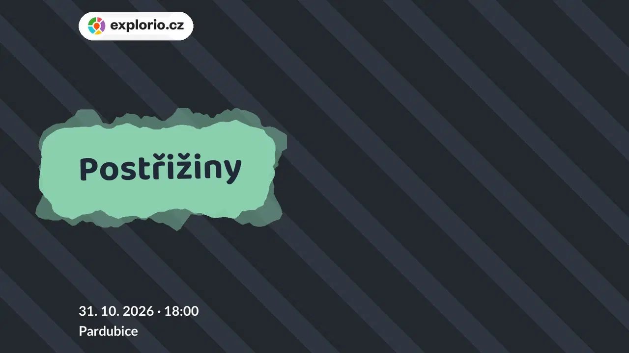 Postřižiny – divadlo, Hudba a Kino, Pardubice