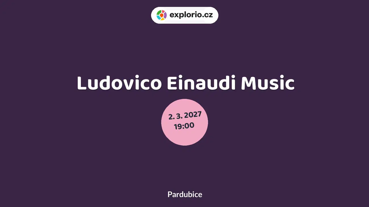 Ludovico Einaudi Music – divadlo, Hudba a Kino, Pardubice