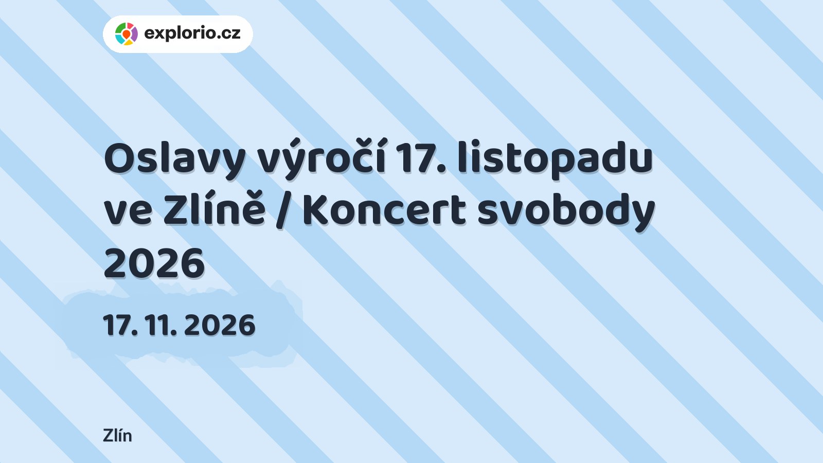 Oslavy výročí 17. listopadu ve Zlíně / Koncert svobody 2026 – divadlo, Hudba a Kino, Zlín