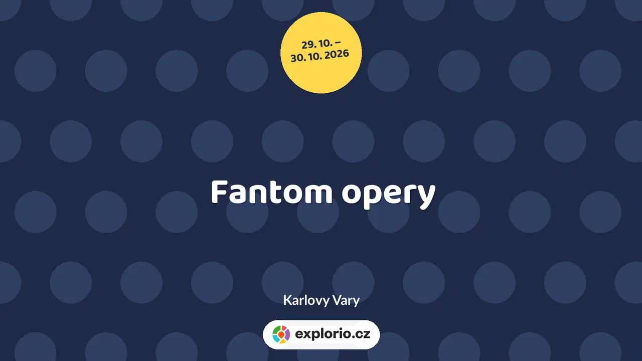 Fantom opery – divadlo, Hudba a Kino, Karlovy Vary