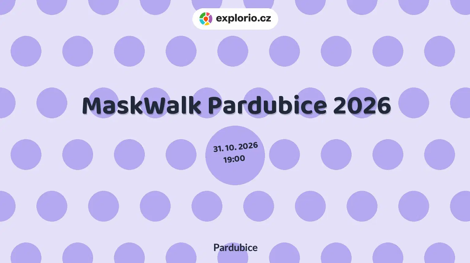 MaskWalk Pardubice 2026 – festivaly a Slavnosti, Pardubice