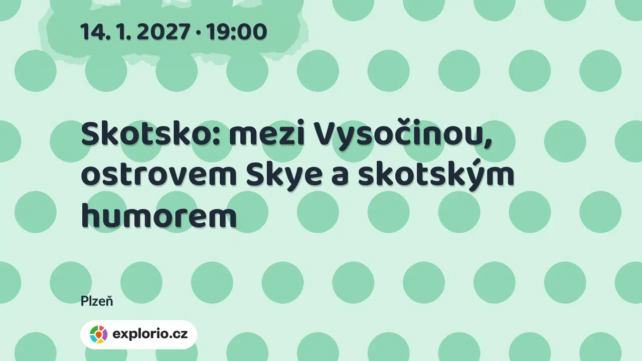 Skotsko: mezi Vysočinou, ostrovem Skye a skotským humorem – prohlídky a Muzea, Plzeň