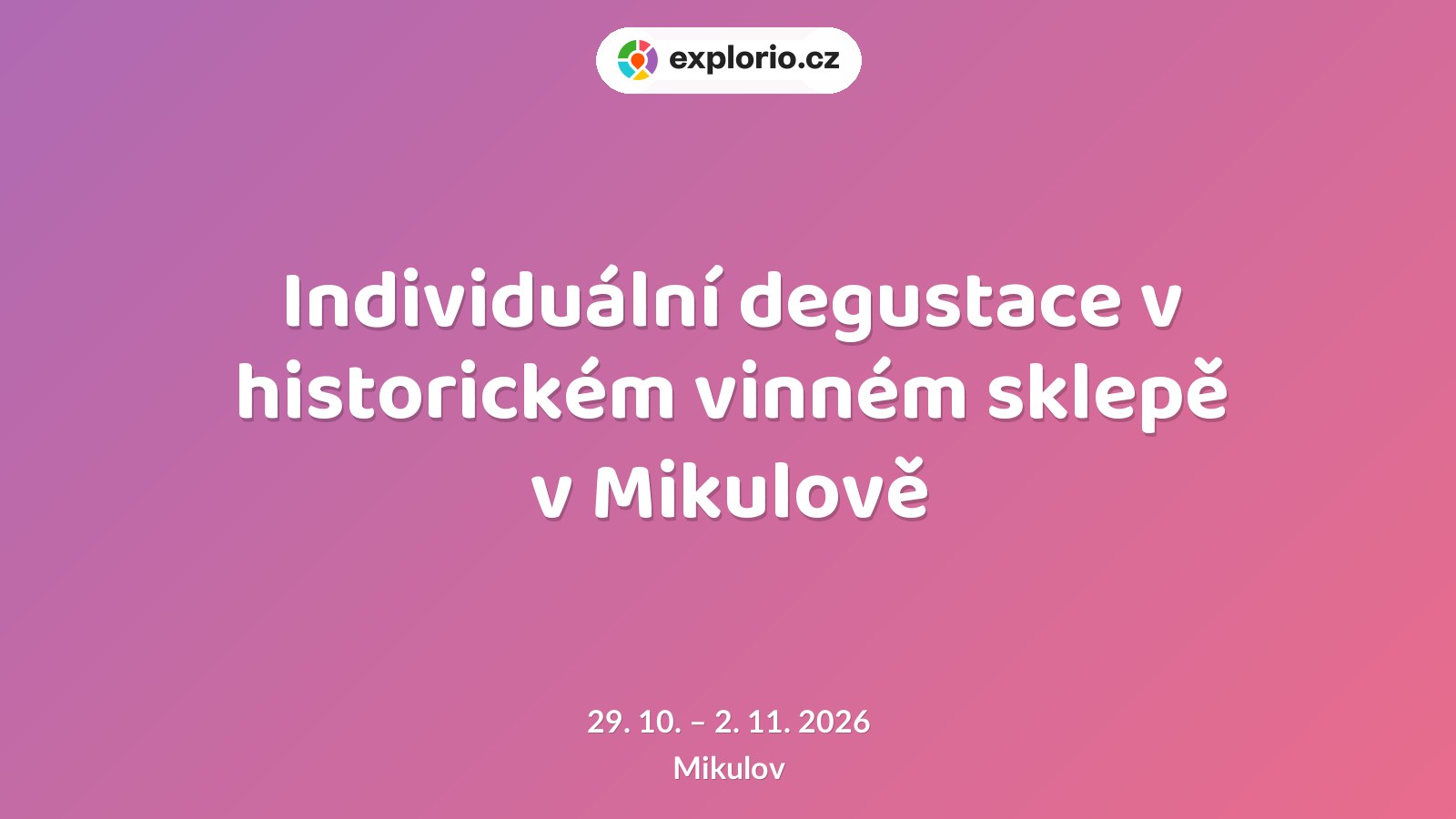 Individuální degustace v historickém vinném sklepě v Mikulově – prohlídky a Muzea, Mikulov