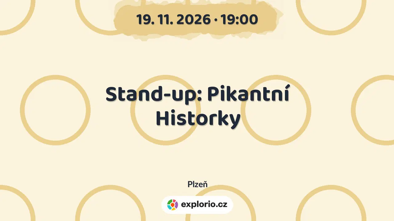 Stand-up: Pikantní Historky – divadlo, Hudba a Kino, Plzeň