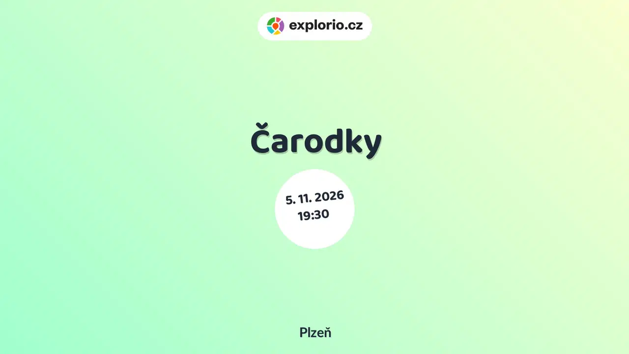 Čarodky – divadlo, Hudba a Kino, Plzeň
