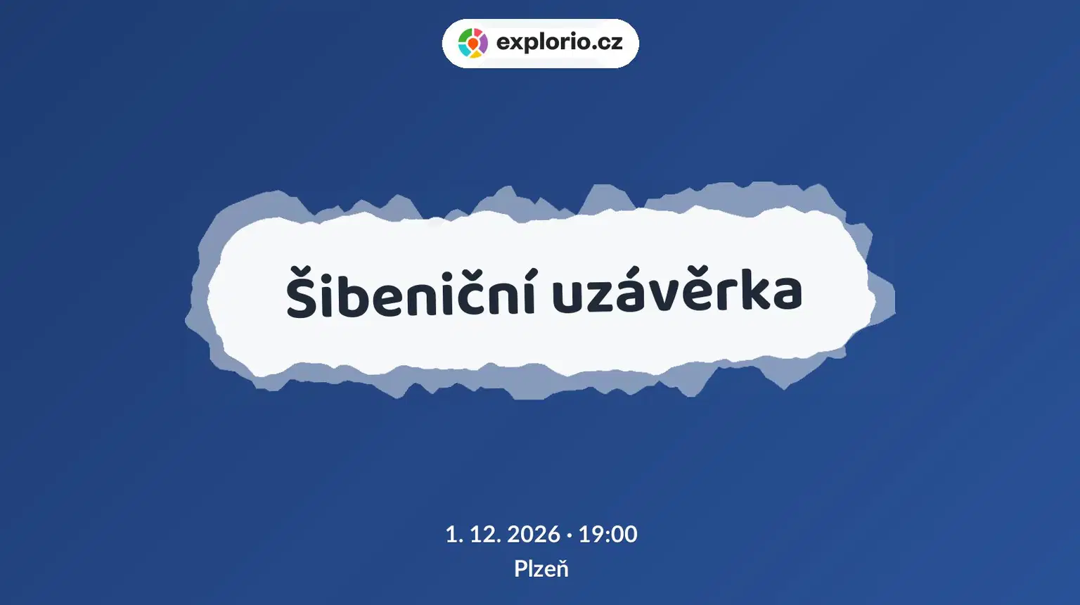 Šibeniční uzávěrka – divadlo, Hudba a Kino, Plzeň