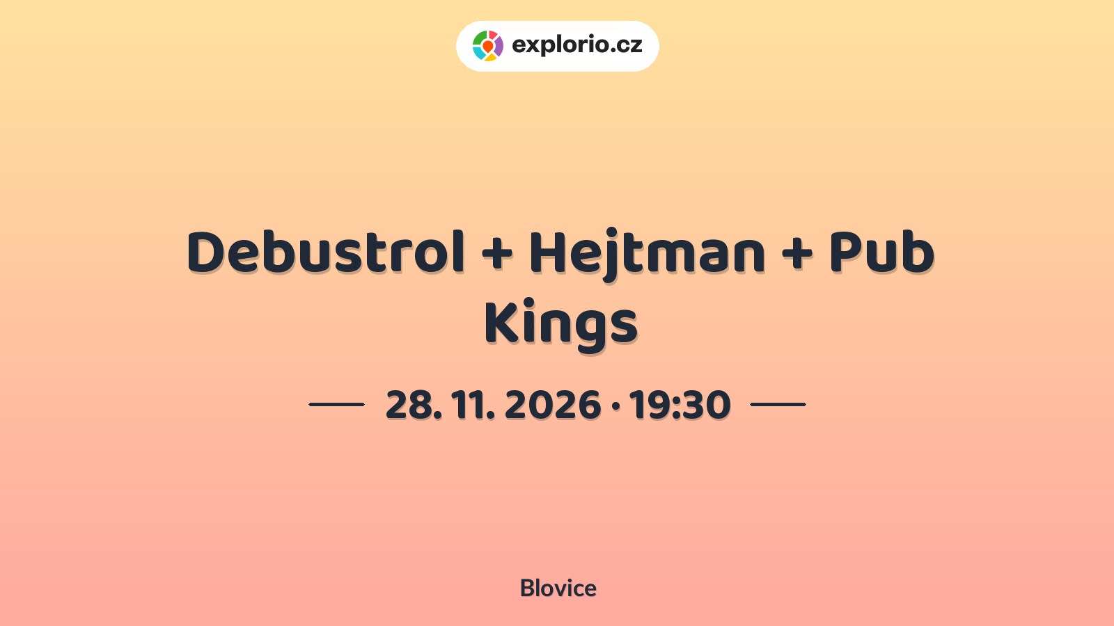 Debustrol + Hejtman + Pub Kings – divadlo, Hudba a Kino, Blovice