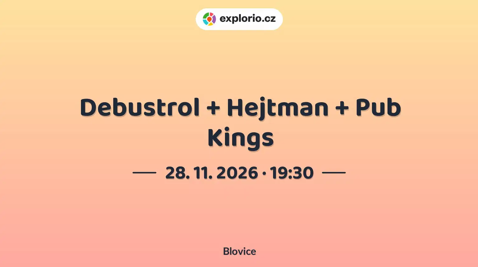 Debustrol + Hejtman + Pub Kings – divadlo, Hudba a Kino, Blovice