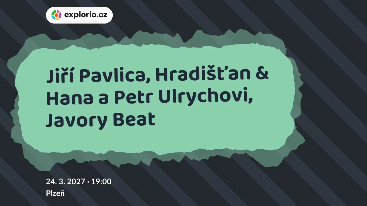 Jiří Pavlica, Hradišťan & Hana a Petr Ulrychovi, Javory Beat – divadlo, Hudba a Kino, Plzeň