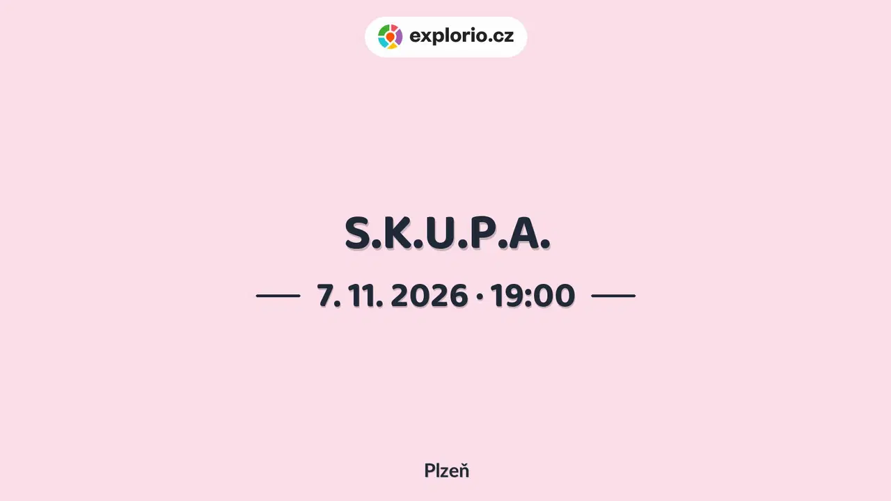 S.K.U.P.A. – divadlo, Hudba a Kino, Plzeň