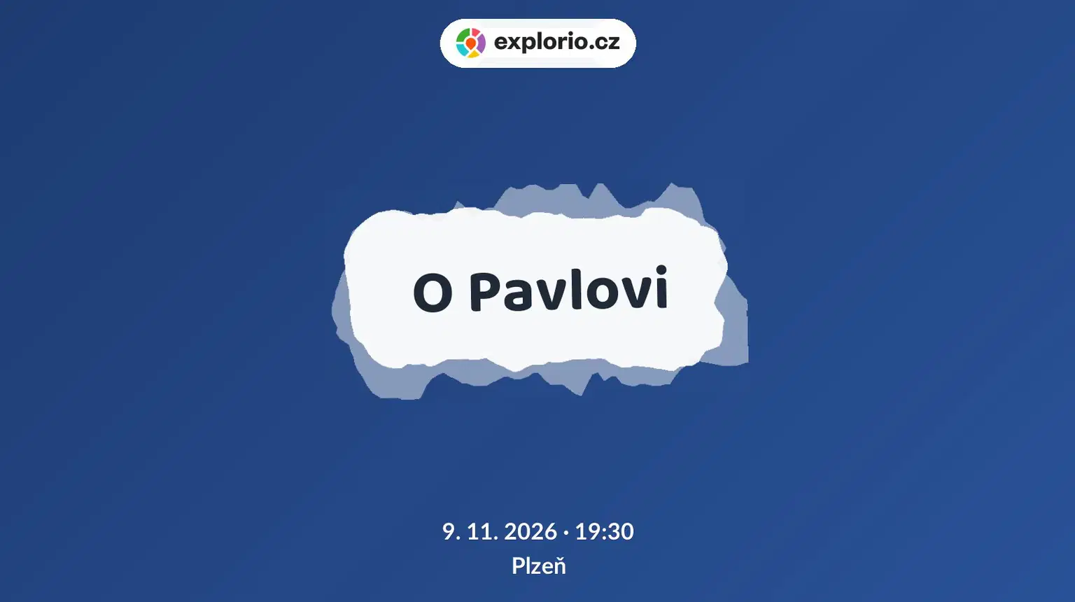O Pavlovi – divadlo, Hudba a Kino, Plzeň