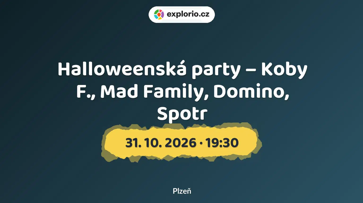 Halloweenská party – Koby F., Mad Family, Domino, Spotr – divadlo, Hudba a Kino, Plzeň